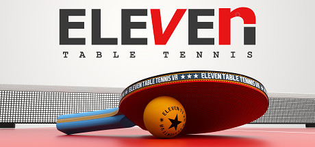 Eleven Table Tennis VR - tênis de mesa ultra realista no Oculus Quest